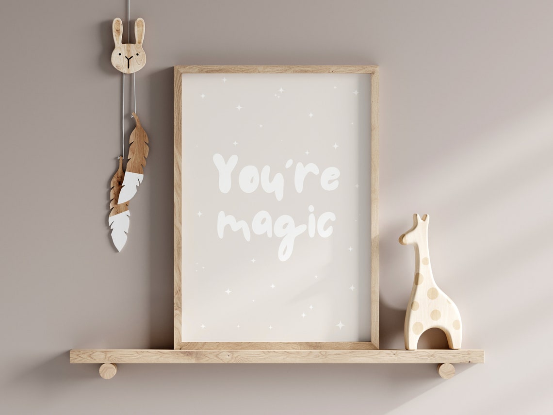 Youre Magic Sparkle Nursery Quote Poster For Neutral Baby Rooms