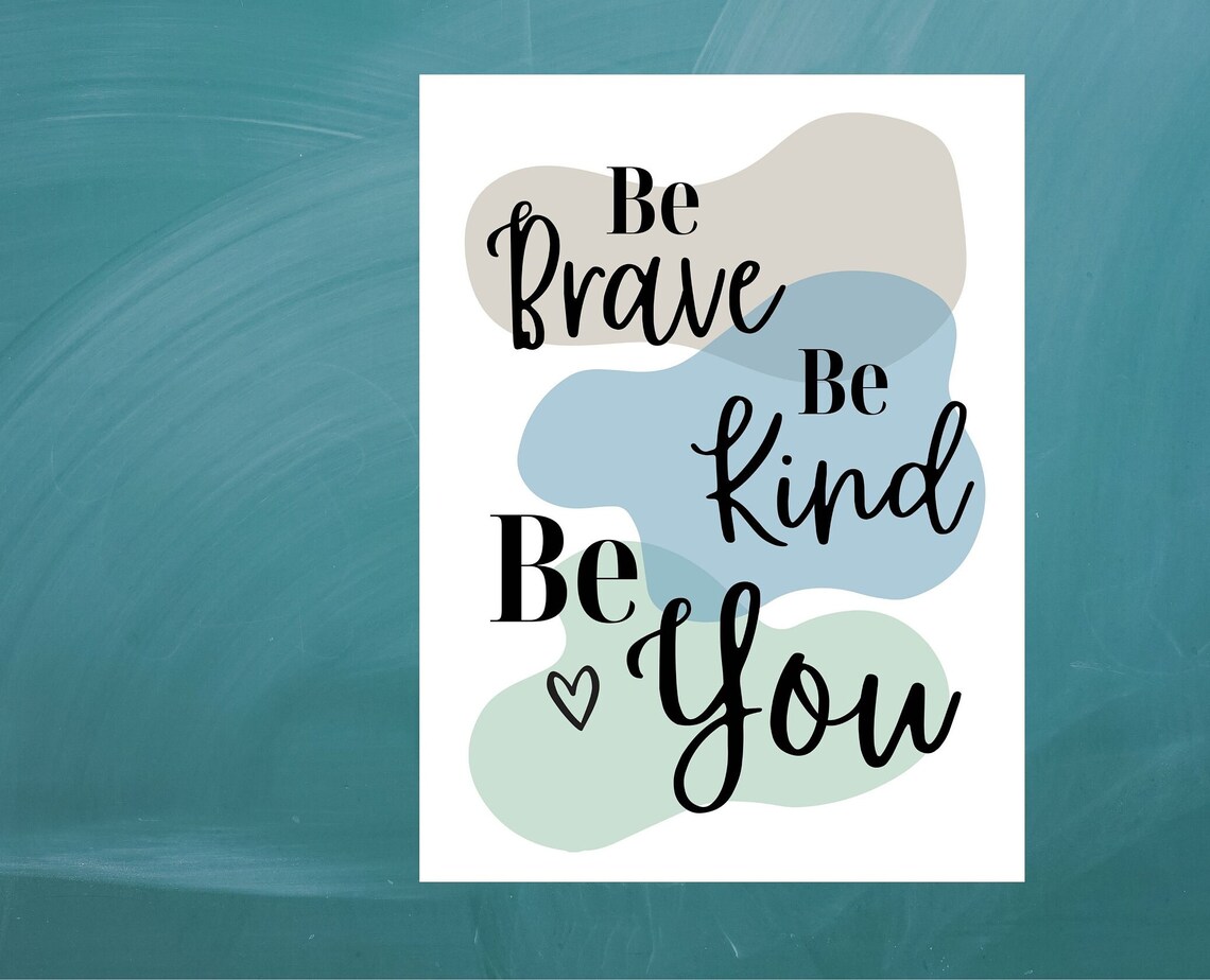 Be Brave Be Kind Be You Abstract Quote Print - Image 5