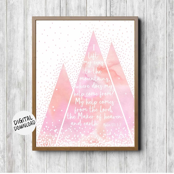 Psalm 121 1 2 Scripture Pink Watercolor Mountains Faith Poster