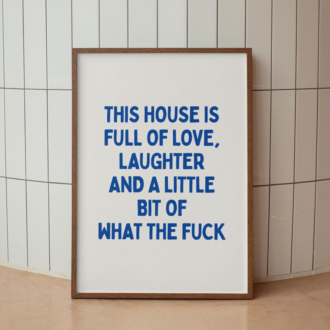 This House Is Full of Love Funny Sweary Quote Wall Decor Poster