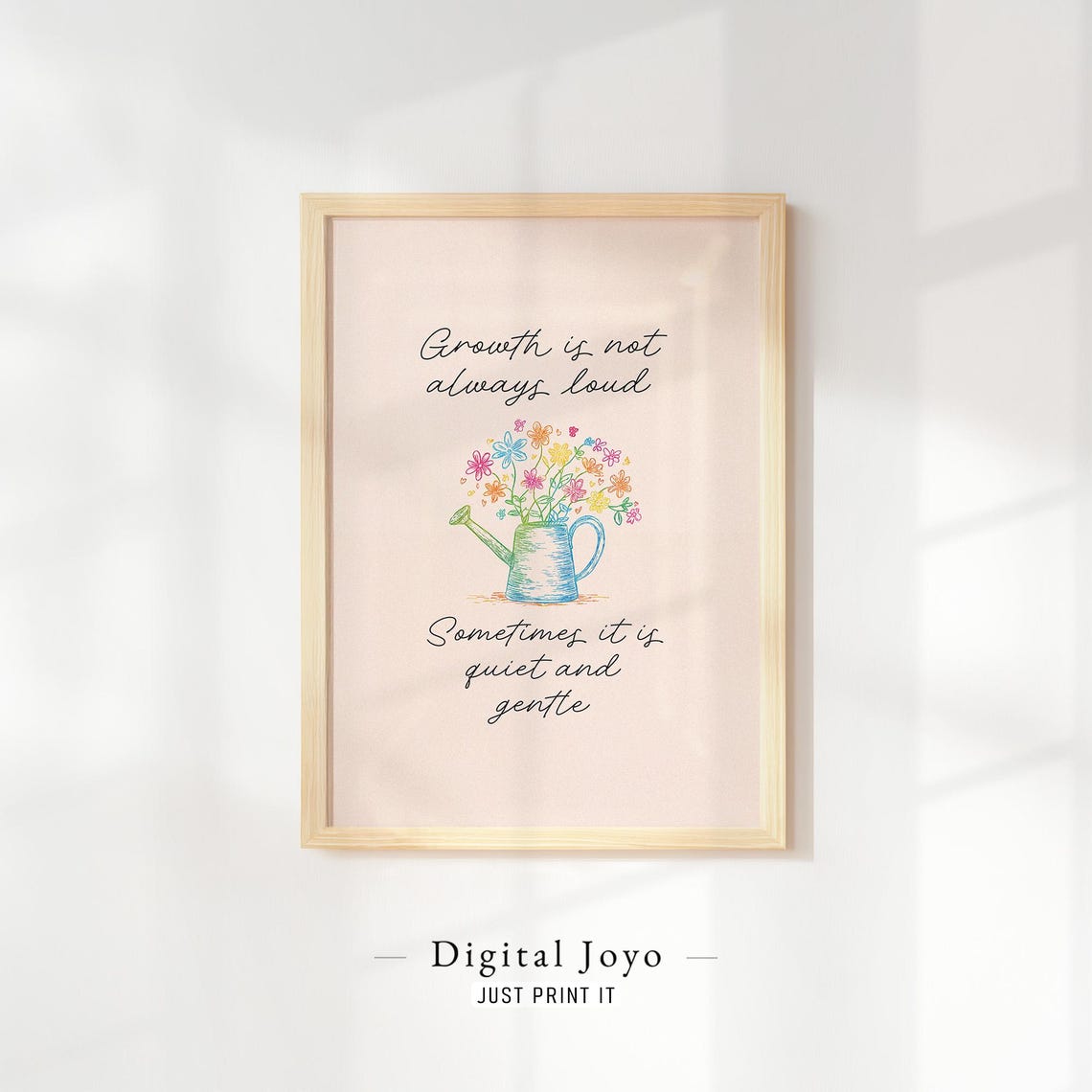Growth Is Not Always Loud Watering Can Flowers Affirmation Poster