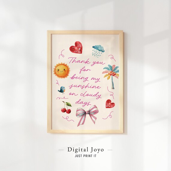 Thank You for Being My Sunshine on Cloudy Days Quote Wall Art