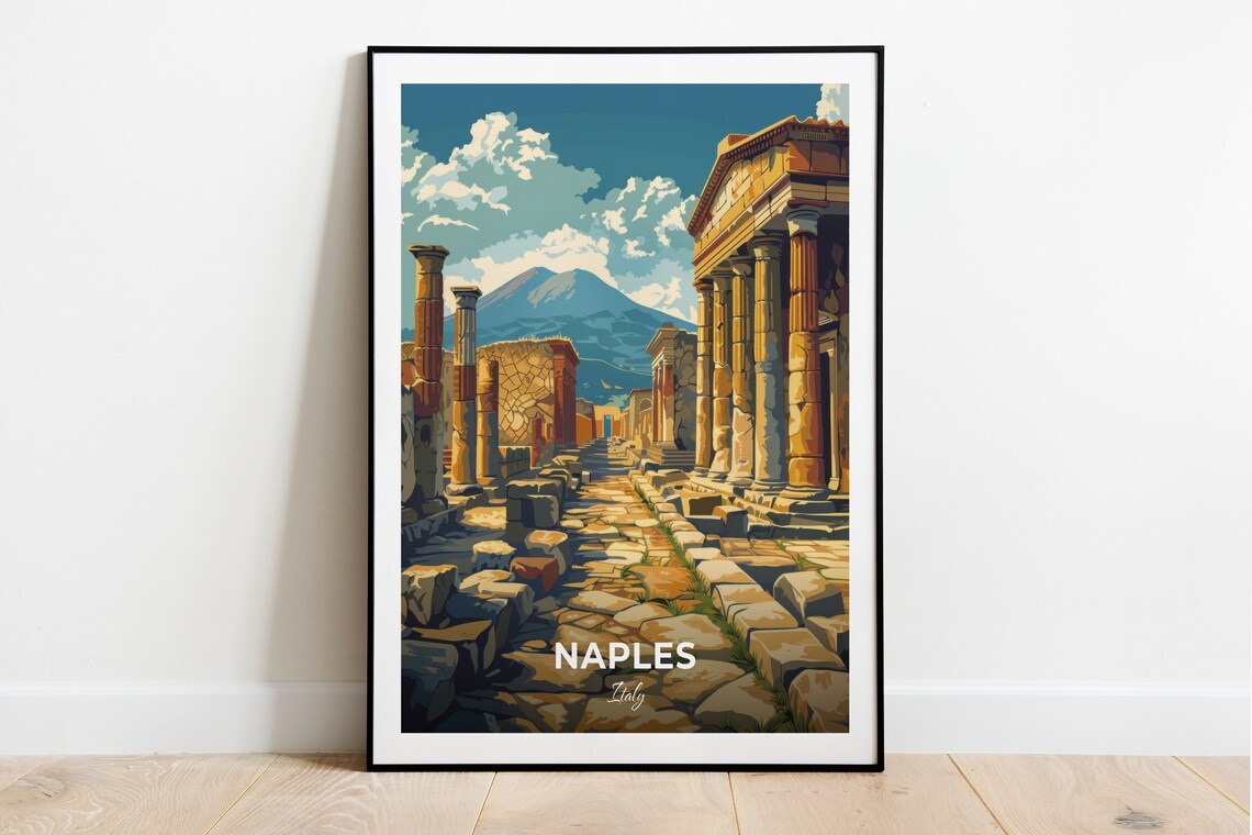 Naples Pompeii Ancient Ruins Beneath Mount Vesuvius Travel Poster
