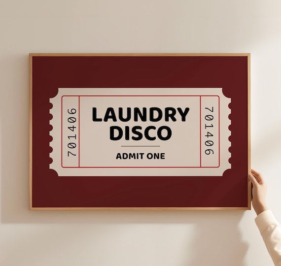 Laundry Disco Admit One Retro Ticket Laundry Room Fun Wall Art