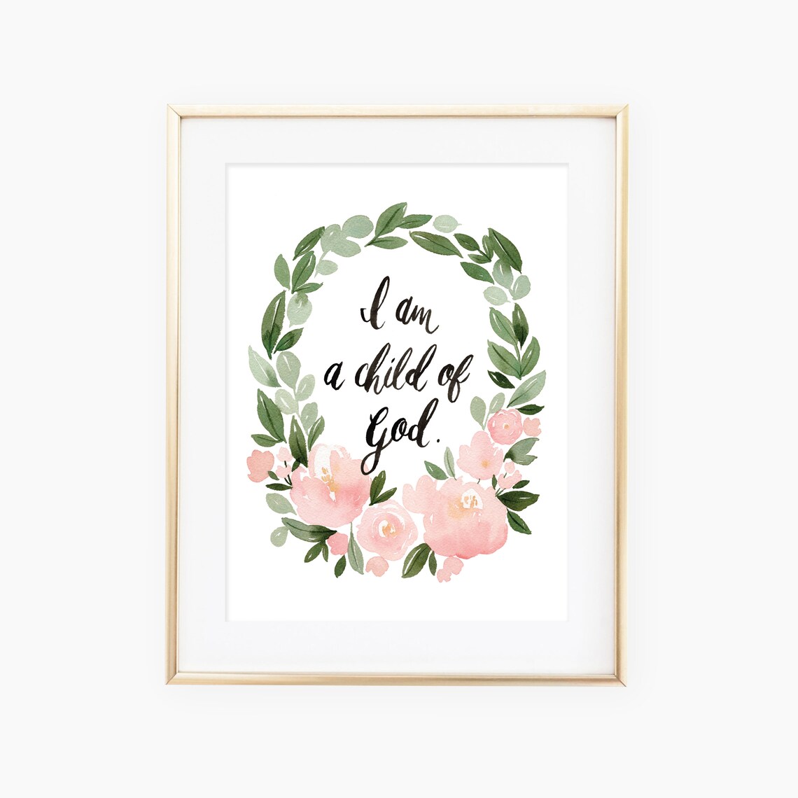 I Am a Child of God Illustrated Floral Art Print
