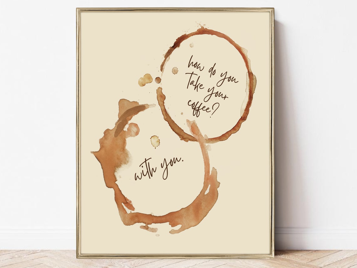 How Do You Take Your Coffee Watercolor Coffee Ring Kitchen Wall Art