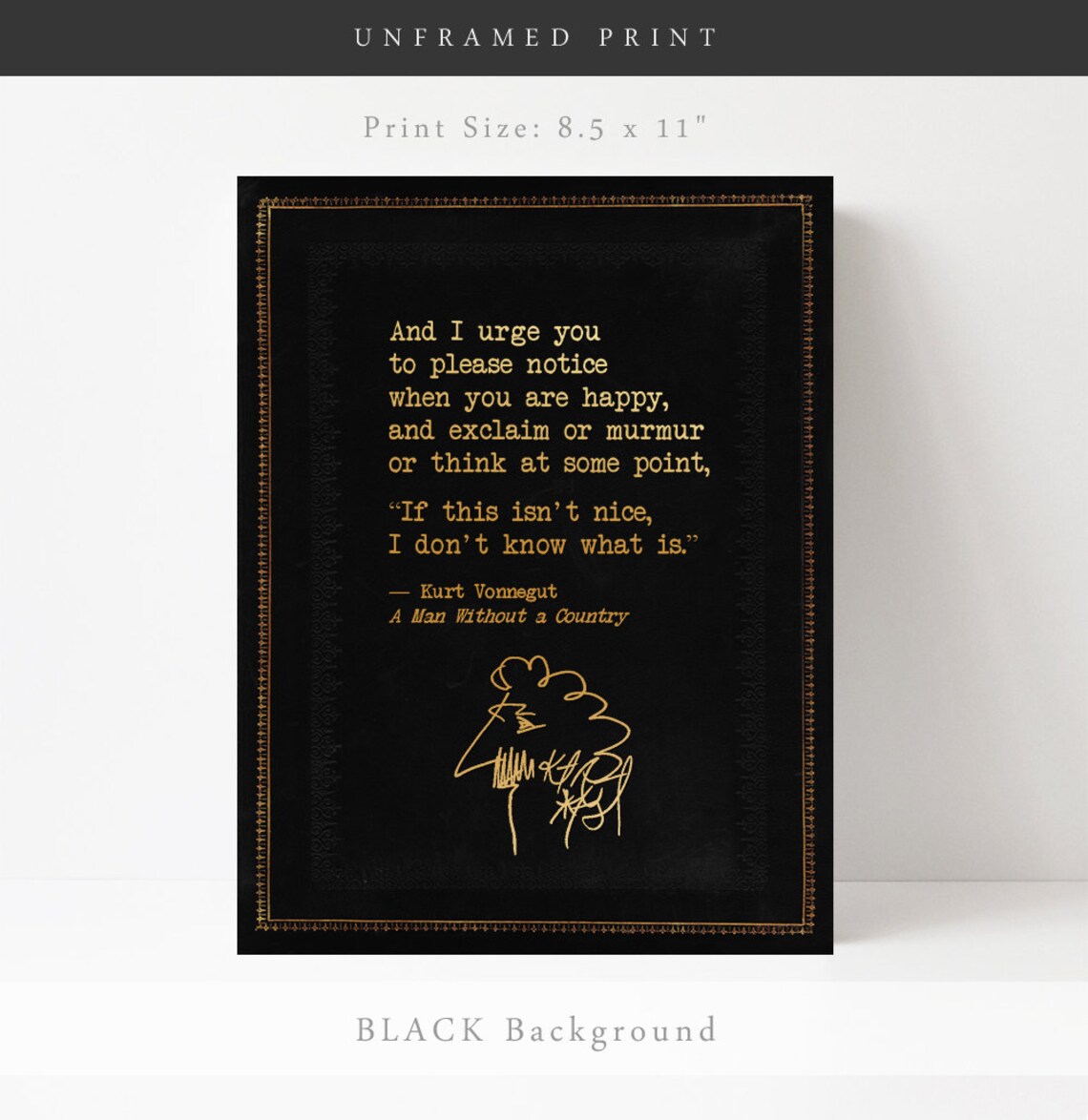 Kurt Vonnegut Quote, A Man Without A Country Art Print - Image 3