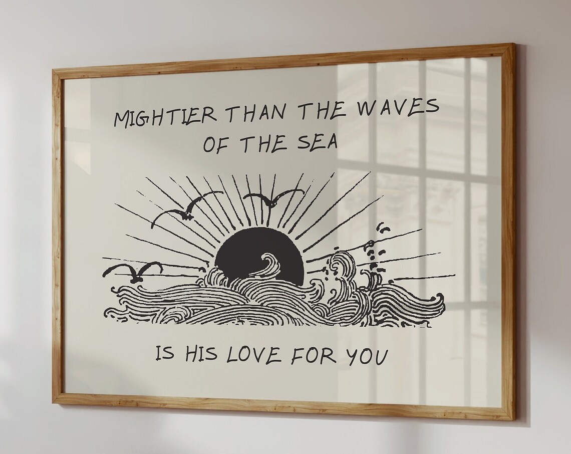 Mightier Than The Waves Ocean Decor Poster