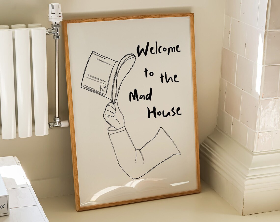 Welcome To The Mad House Top Hat Line Drawing Trendy Black Poster