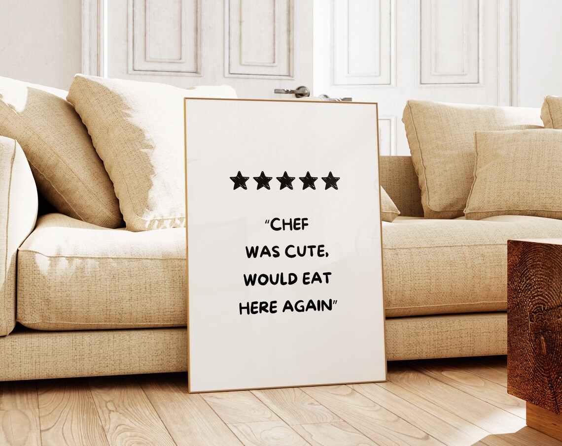 Chef Was Cute Print Aesthetic Kitchen Decor Trendy Kitchen Wall Art Chef Print Kitchen Print Cute Kitchen Poster Wall Art
