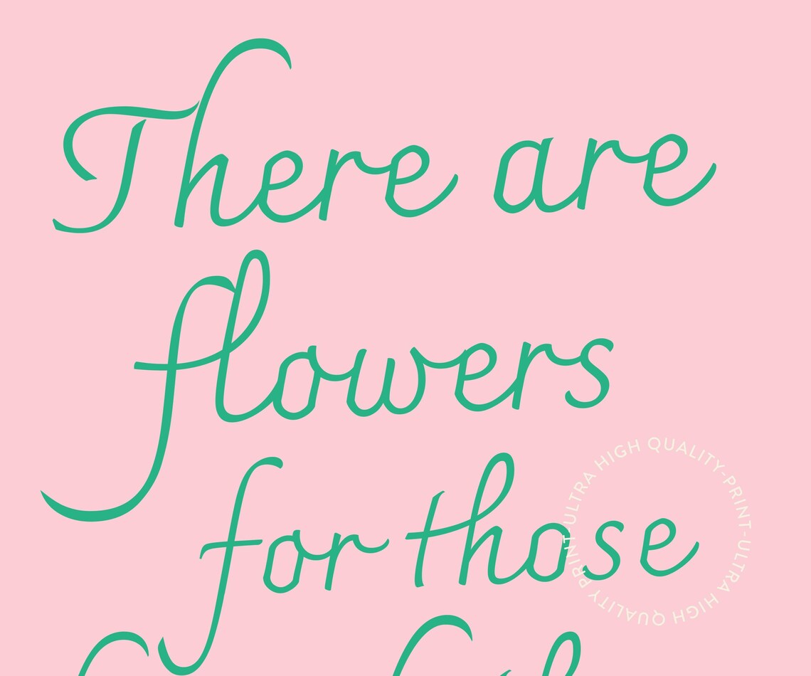Henri Matisse There Are Flowers Pink Script Botanical Quote Decor Poster - Image 5
