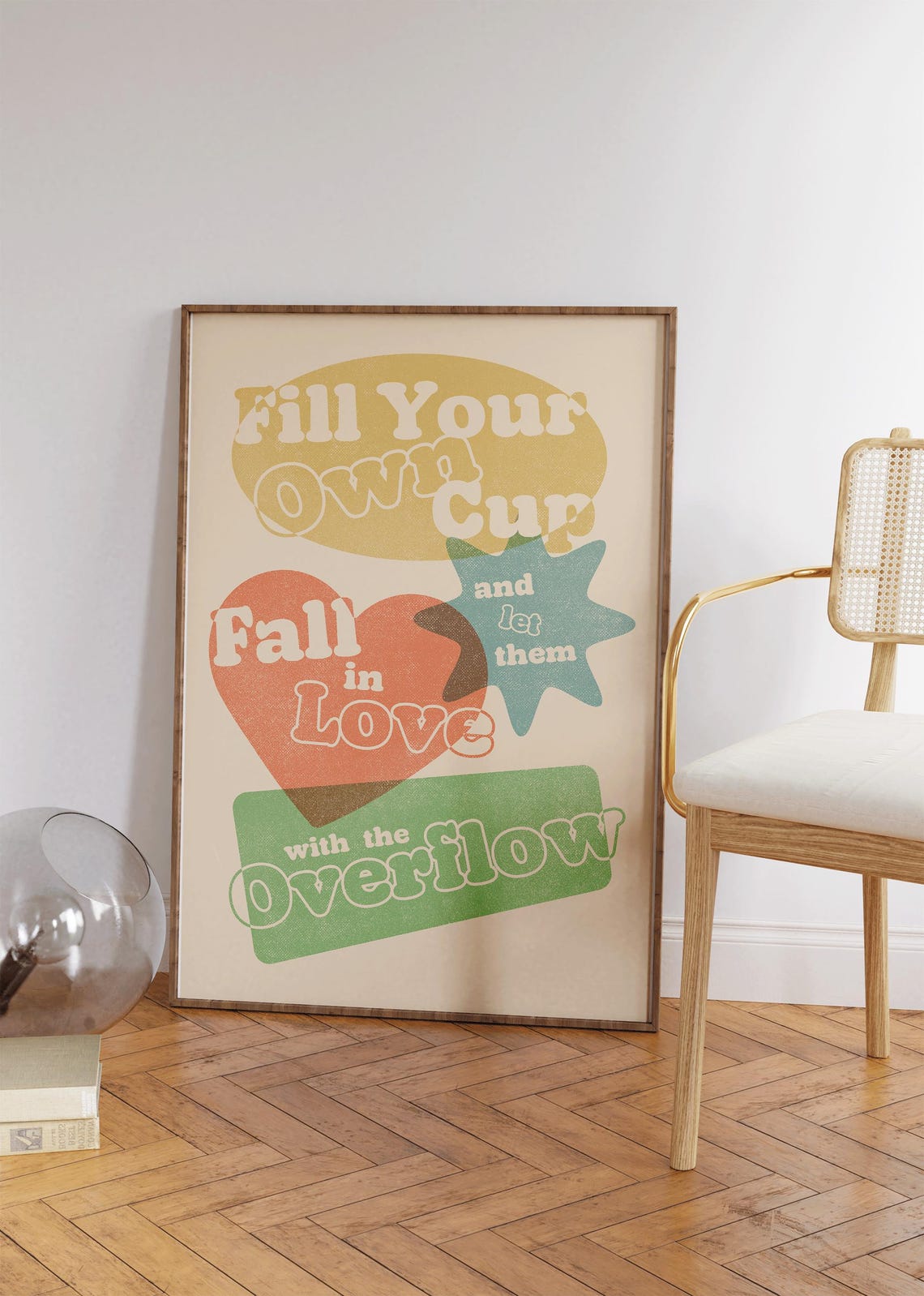 Fill Your Own Cup Fall In Love With Overflow Groovy Quote Poster - Image 3