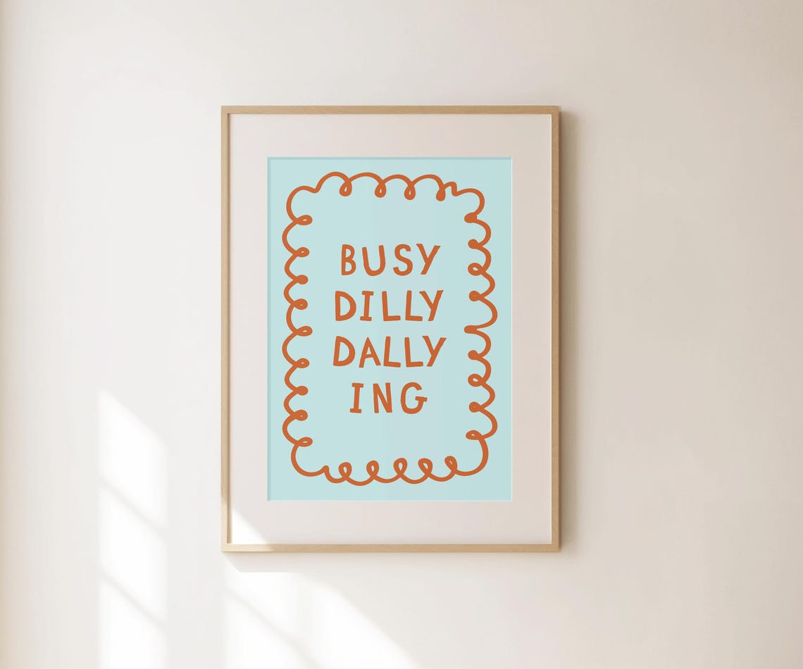 Busy Dilly Dallying Funny Retro Orange Lettering Blue Squiggle Poster - Image 4