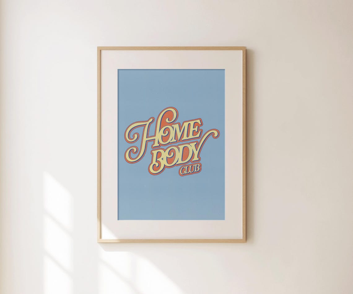 Home Body Club Retro Swirly Orange Lettering Blue Background Poster