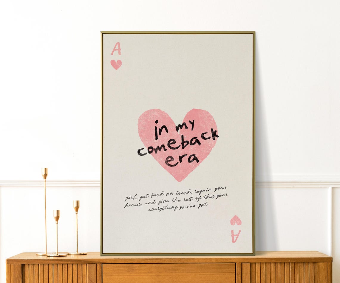 In My Comeback Era Pink Heart Ace Soft Feminist Motivation Poster - Image 4