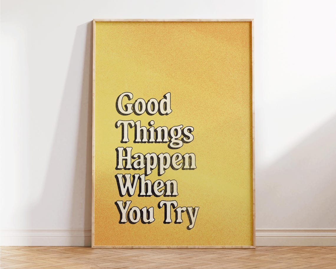 Good Things Happen When You Try Retro Yellow Affirmation Quote Poster - Image 3