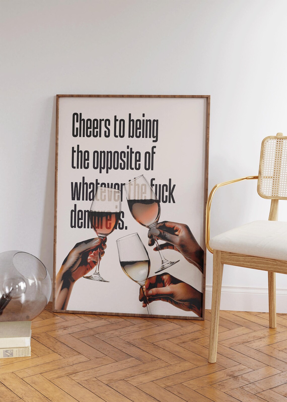 Cheers To Being The Opposite Of Demure Sassy Wine Glass Quote Wall Art - Image 2