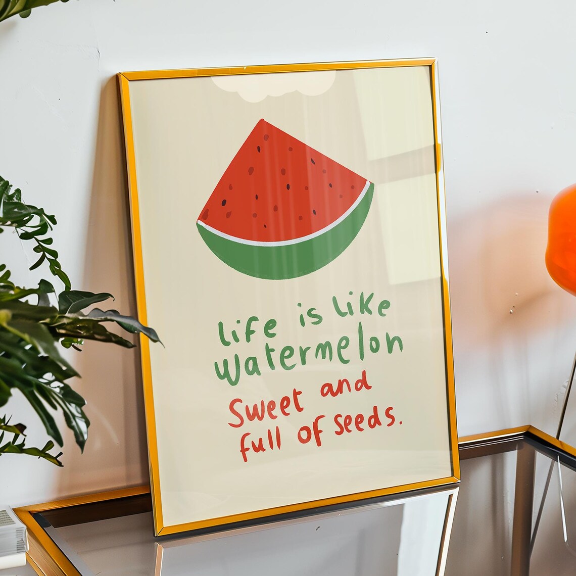 Life Is Like Watermelon Quote, Fun Whimsical Decor