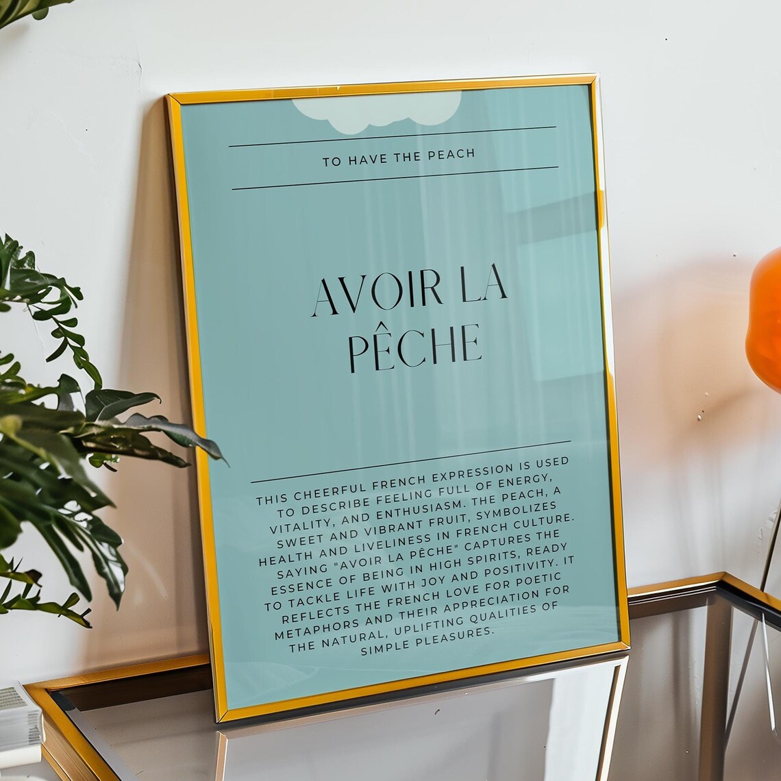 Avoir La Peche French Expression Meaning Soft Blue Quote Poster - Image 2