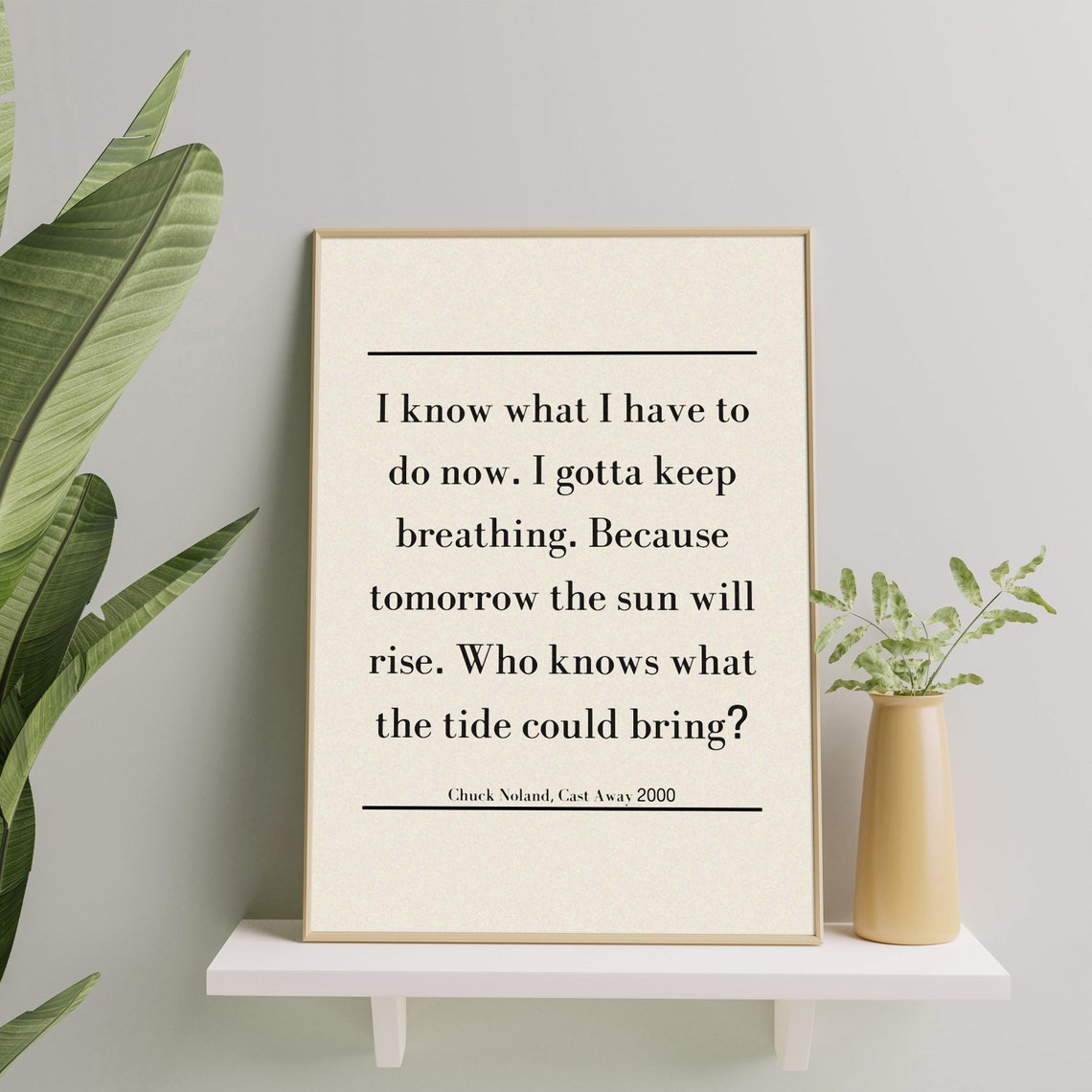 Chuck Noland Cast Away Keep Breathing Classic Movie Quote Poster - Image 2