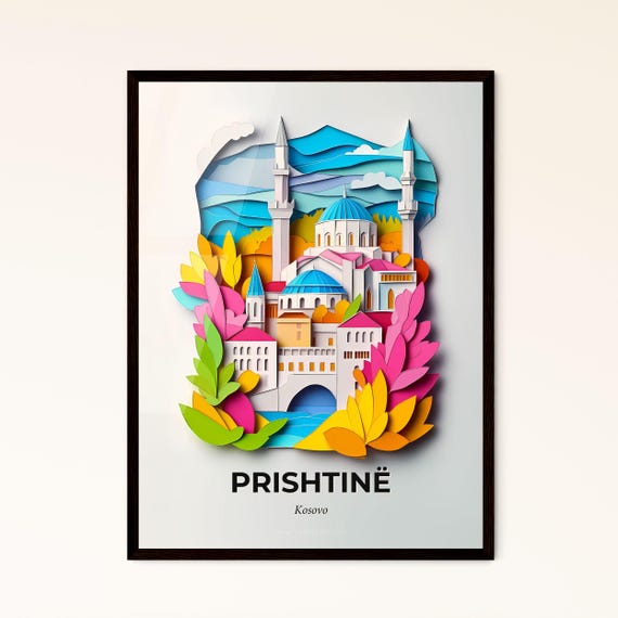 Vivid Prishtin Pritina Kosovo A Paper Cut Of A Mosque With A Blue Dome Fine Art Print Customizable