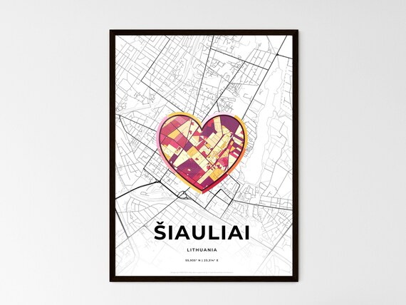 Šiauliai Lithuania Where It All Began Heart Map Coordinates Poster