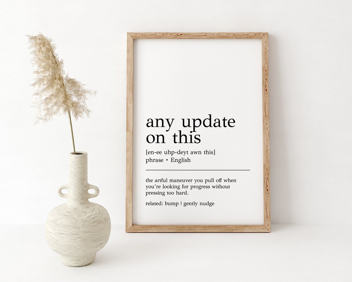 Any Update On This Definition Print Funny Office Wall Art Home Office Decor Cubicle Art Print Humorous Office Decor - Image 2