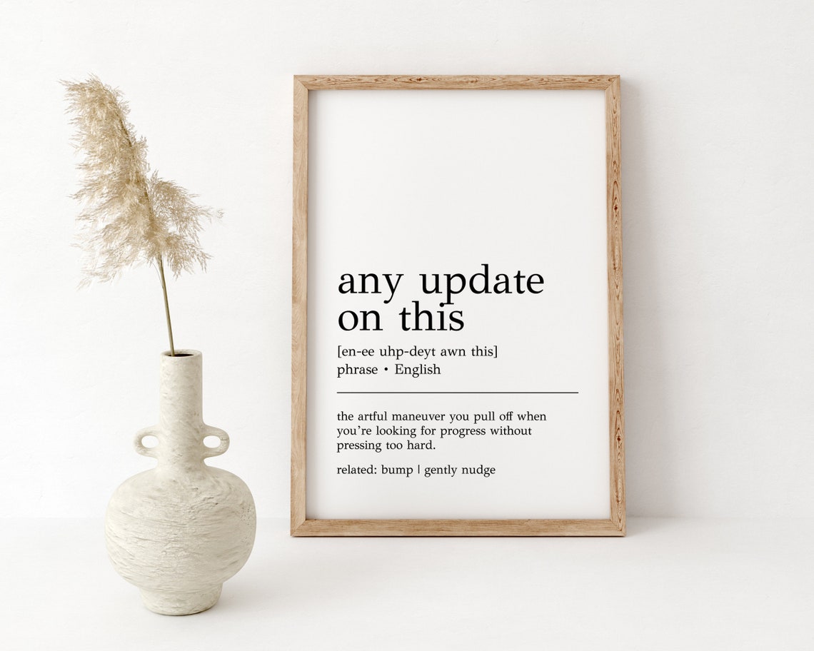 Any Update On This Funny Office Slang Desk Humor Definition Print - Image 2