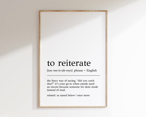 To Reiterate Definition Print Funny Office Wall Art Home Office Decor Print To Reiterate Wall Art Cubicle Decor