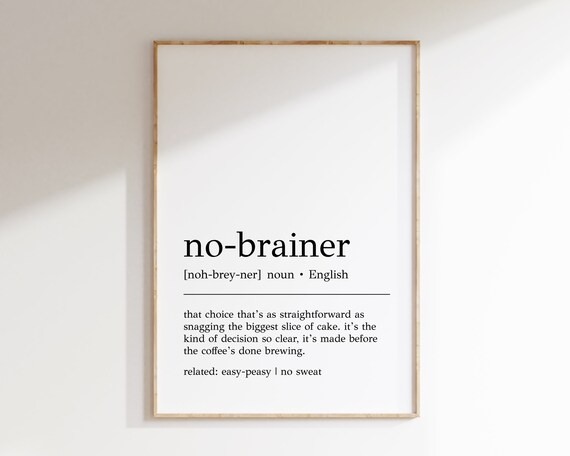 No Brainer Definition Print Funny Office Decor No Brainer Print Home Office Decor Cubicle Decor Work From Home Art Print