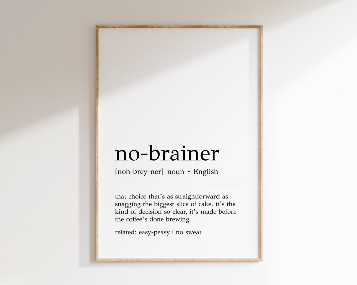 No Brainer Definition Print Funny Office Decor No Brainer Print Home Office Decor Cubicle Decor Work From Home Art Print