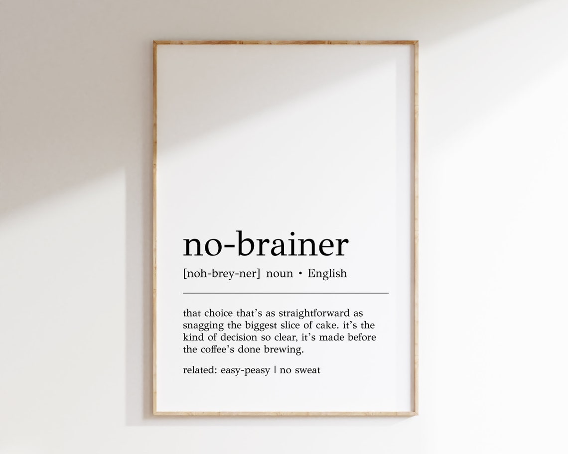 No-Brainer Funny Office Slang Dictionary Definition Wall Print