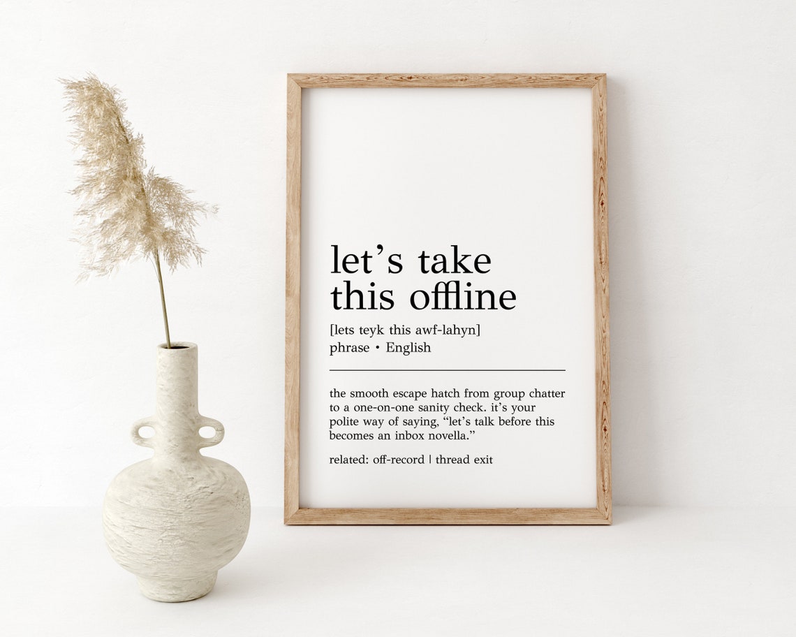 Funny Lets Take This Offline Email Phrase Definition Office Poster - Image 2