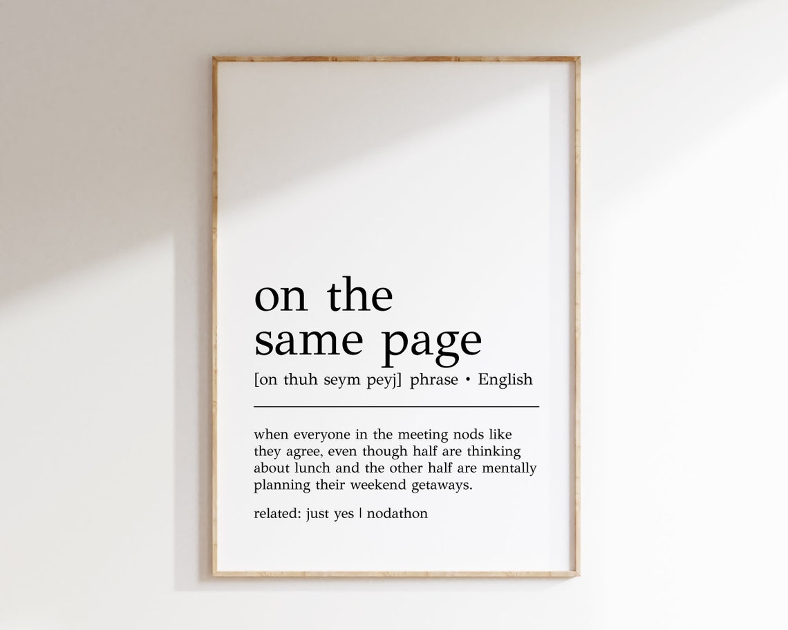 On The Same Page Funny Office Meeting Humor Definition Wall Print