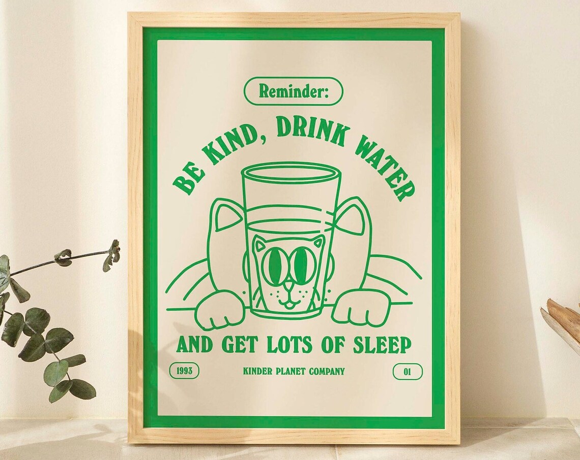 Retro Cat Water Print, Be Kind Drink Water