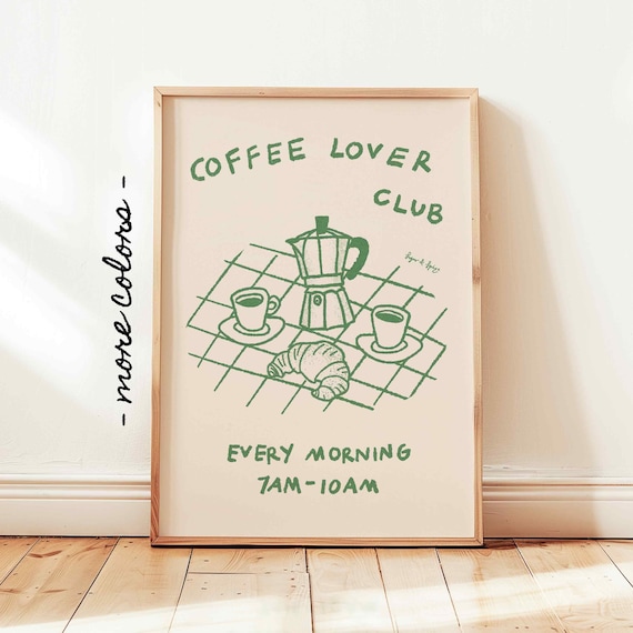 Coffee Lover Club French Cafe Poster, Kitchen Decor