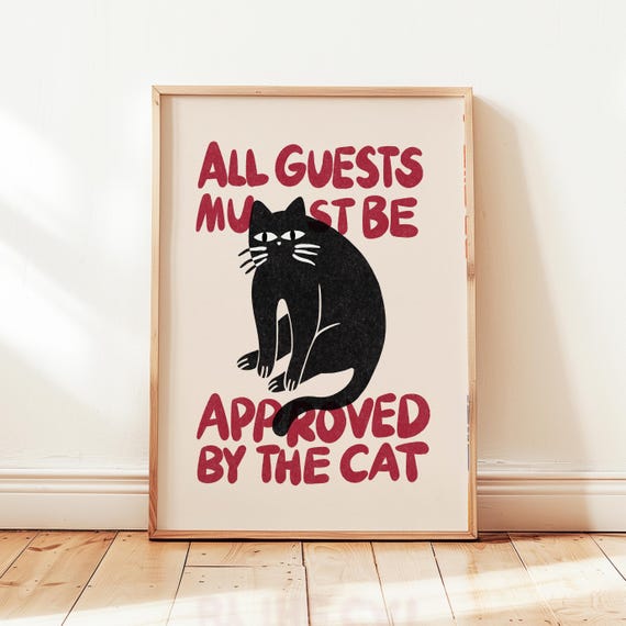 All Guests Must Be Print Retro Cat Funny Poster Lover Wall Art Vintage Riso Entryway Decor