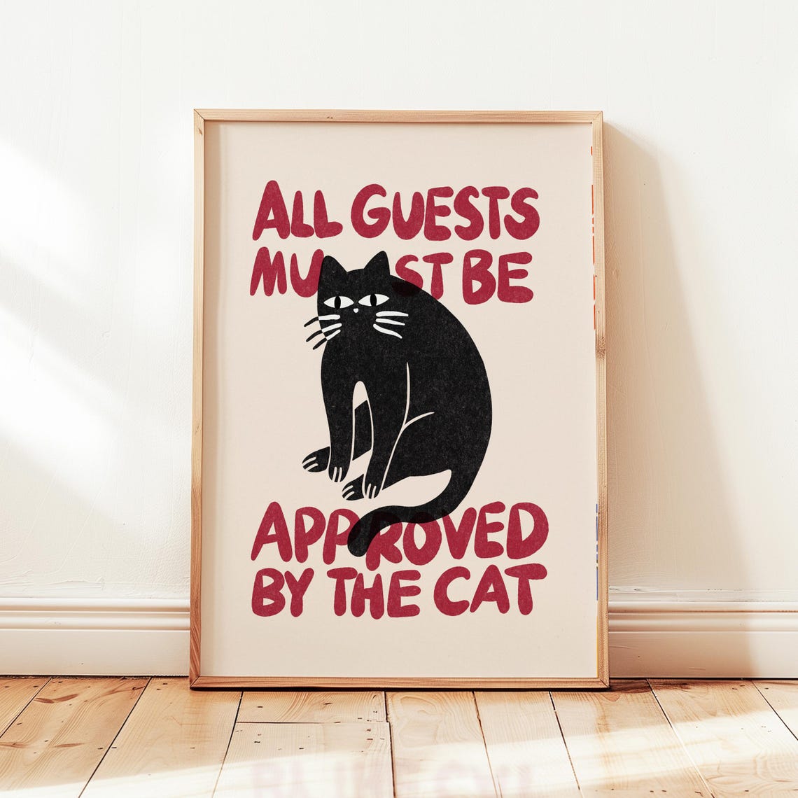 All Guests Must Be Approved By The Cat Funny Black Cat Poster