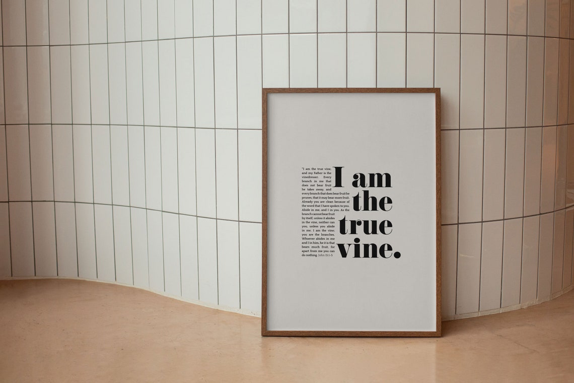 John 15:5 I Am The True Vine Bold Modern Bible Verse Christian Poster - Image 2