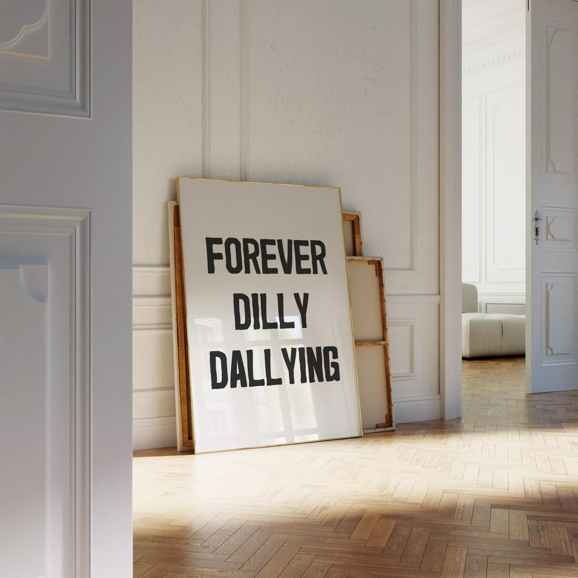 Forever Dilly Dallying Black White Funny Quote Wall Art Print - Image 6