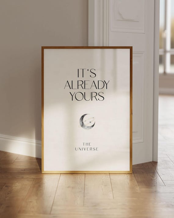 Its Already Yours Spiritual Quote Art Print