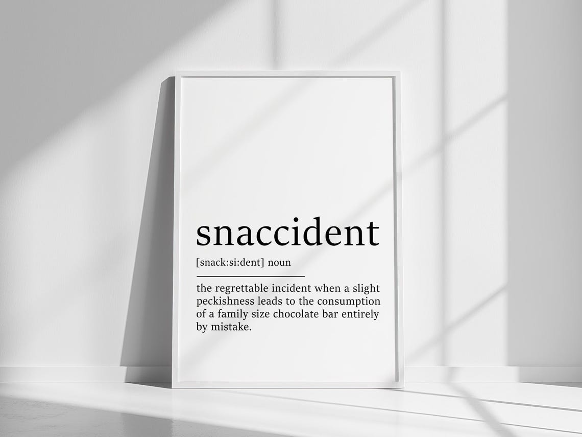 Snaccident Definition Chocolate Bar Mistake Funny Kitchen Poster