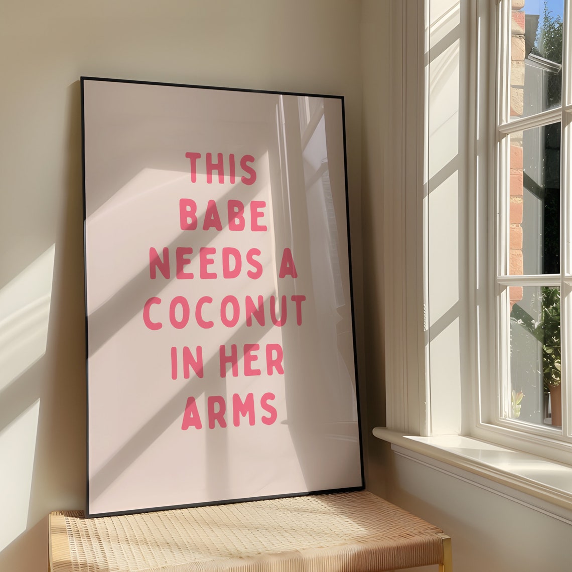 This Babe Needs a Coconut Pink Sassy Summer Beach Quote Poster