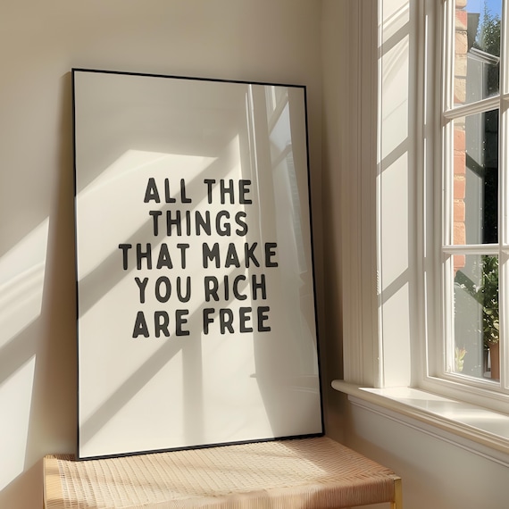 All The Things That Make You Rich Quote Art Print