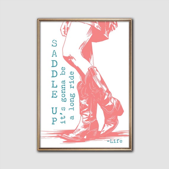 Saddle Up Western Cowgirl Art Print