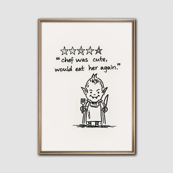 Chef Was Cute Art Print Dark Humor Halloween Decor