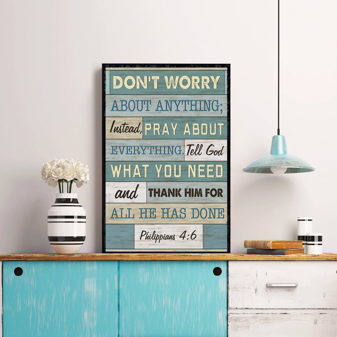 Don't Worry About Anything Pray About Everything Philippians Poster - Image 3