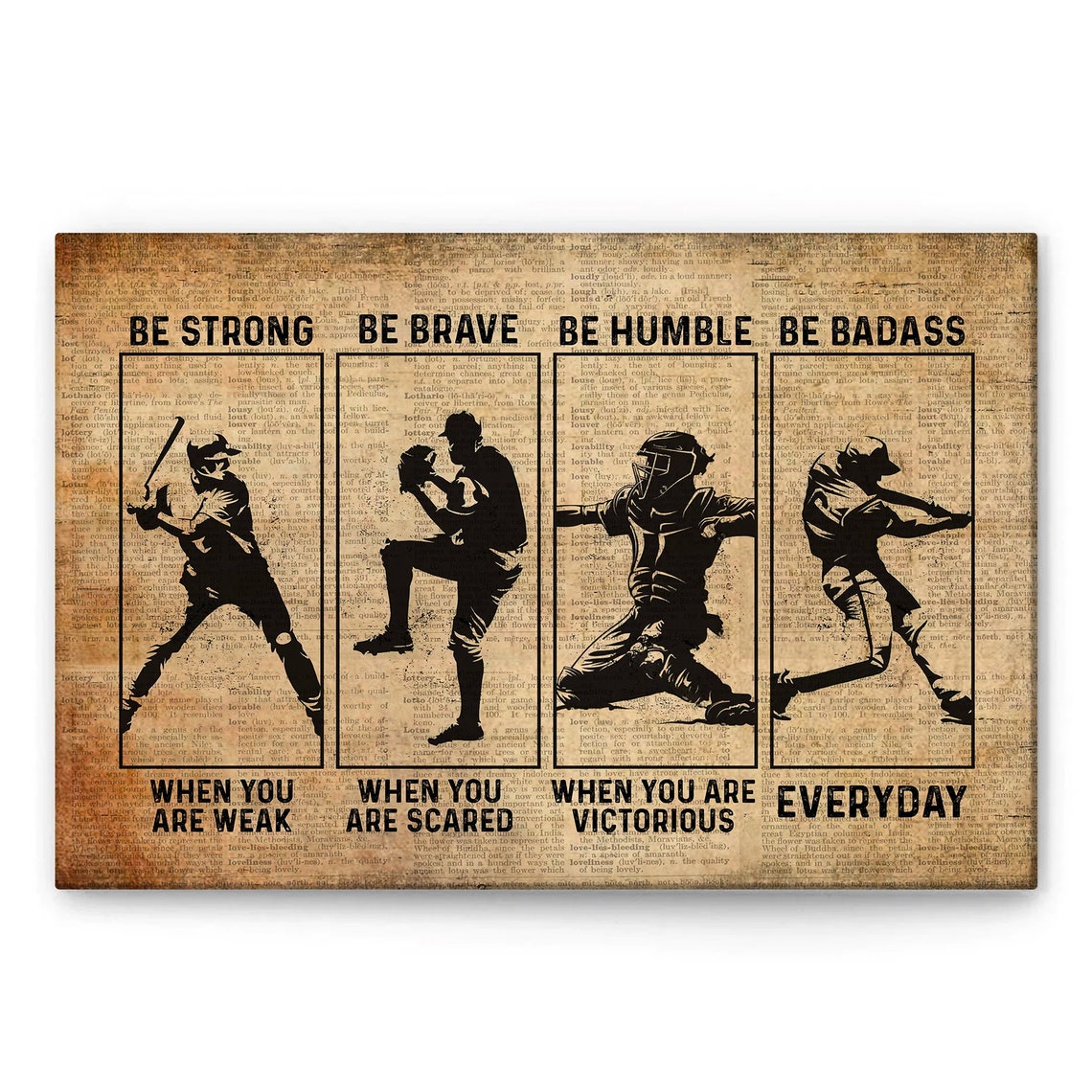 Be Strong Be Brave Be Humble Be Badass Baseball Silhouettes Poster