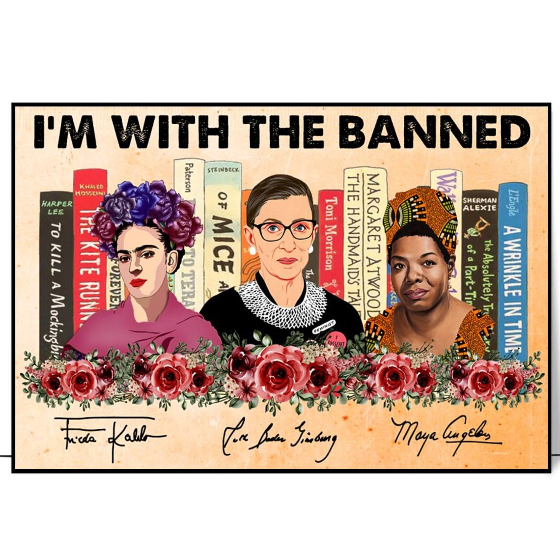 I'm With The Banned Books Literary Freedom Lovers Gift Poster