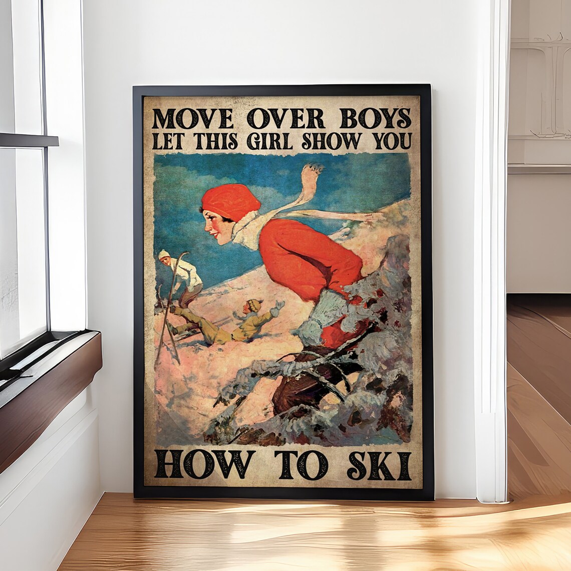 Vintage Move Over Boys Let This Girl Show You How to Ski Poster